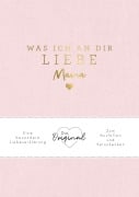 Cover-Bild zum Titel 'Was ich an dir liebe, Mama' von 'Alexandra Reinwarth'