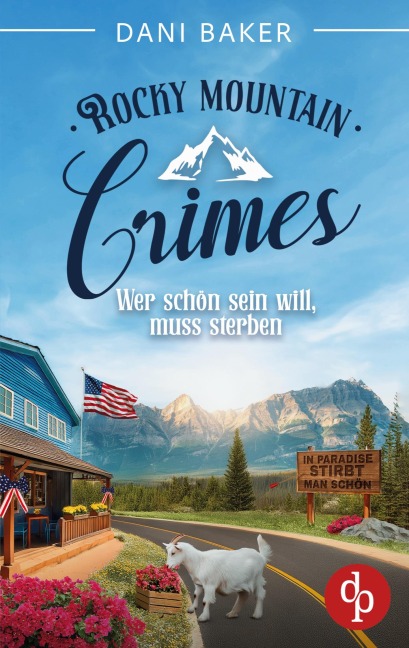 Wer schön sein will, muss sterben - Dani Baker