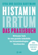 Cover-Bild zum Titel 'Histamin-Irrtum - Das Praxisbuch' von 'Kyra Kauffmann, Sascha Kauffmann'