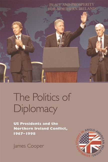 The Politics of Diplomacy - James Cooper