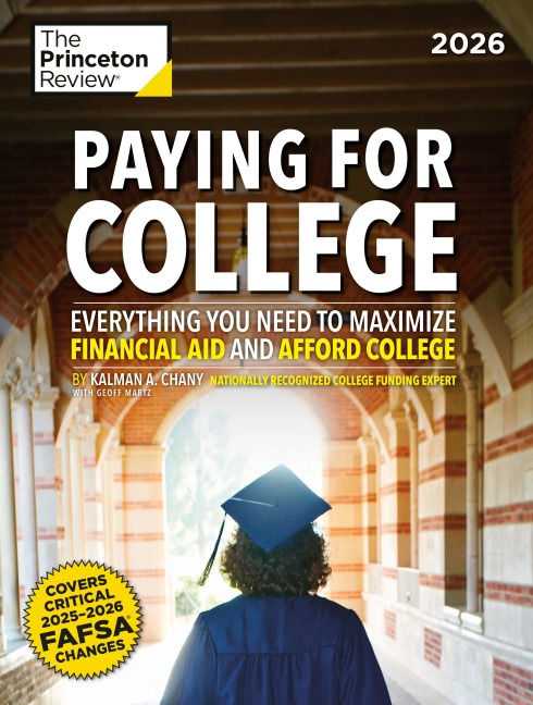 Paying for College, 2026 - The Princeton Review, Kalman Chany, Geoffrey Martz