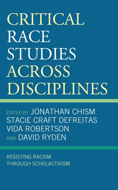 Critical Race Studies Across Disciplines - 