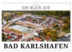Cover-Bild zum Titel 'Ein Blick auf Bad Karlshafen (Wandkalender 2026 DIN A4 quer), CALVENDO Monatskalender' von 'Markus W. Lambrecht'