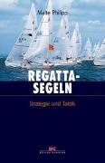 Cover-Bild zum Titel 'Regattasegeln' von 'Malte Philipp'
