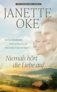 Cover-Bild zum Titel 'Niemals hört die Liebe auf' von 'Janette Oke'
