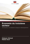 Cover-Bild zum Titel 'Économie du troisième secteur' von 'Zobayer Ahmed, Hakan Acet'