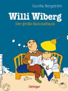 Cover-Bild zum Titel 'Willi Wiberg. Der große Sammelband' von 'Gunilla Bergström'