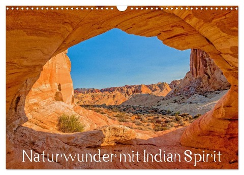 Naturwunder mit Indian Spirit (Wandkalender 2024 DIN A3 quer), CALVENDO Monatskalender - Rudolf Wegmann