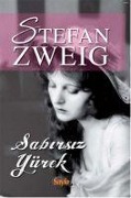 Cover-Bild zum Titel 'Sabirsiz Yürek' von 'Stefan Zweig'