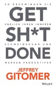 Cover-Bild zum Titel 'Get Sh*t done' von 'Jeffrey Gitomer'