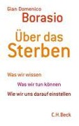 Cover-Bild zum Titel 'Über das Sterben' von 'Gian Domenico Borasio'