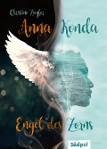 Cover-Bild zum Titel 'Anna Konda - Engel des Zorns (Band 1. der spannenden Romantasy-Trilogie)' von 'Christine Ziegler'