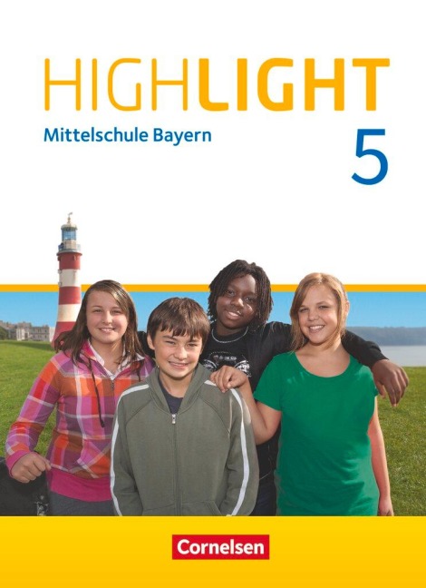 Highlight 5. Jahrgangsstufe- Mittelschule Bayern - Schülerbuch - Susan Abbey, Steffi Duske, Sydney Thorne, Christian Staniczek, Jürgen Koch