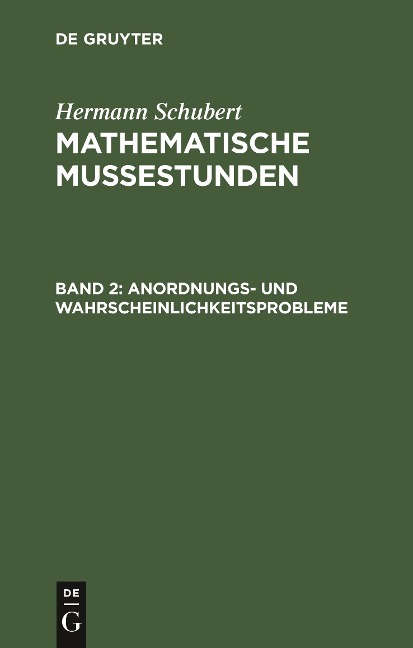 Anordnungs- und Wahrscheinlichkeitsprobleme - Hermann Schubert