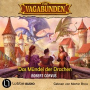 Cover-Bild zum Titel 'Das Mündel der Drachen' von 'Robert Corvus'