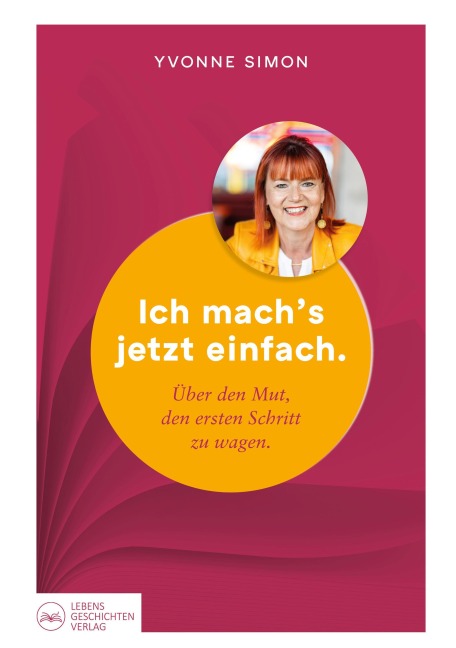 Ich mach¿s jetzt einfach - Yvonne Simon