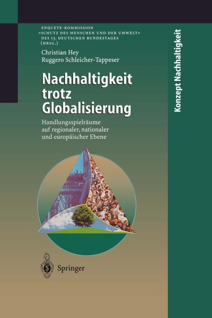 Nachhaltigkeit trotz Globalisierung - Christian Hey, Ruggero Schleicher-Tappeser