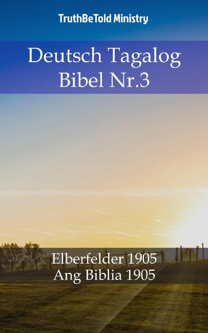Deutsch Tagalog Bibel Nr.3 - 