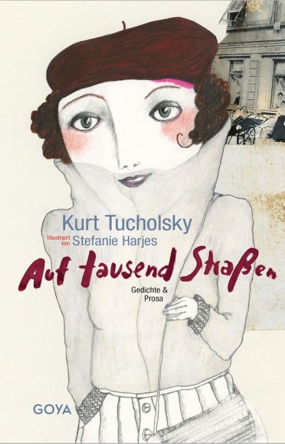 Auf tausend Straßen - Kurt Tucholsky