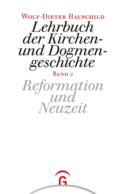 Lehrbuch der Kirchen- und Dogmengeschichte 2 - Wolf-Dieter Hauschild