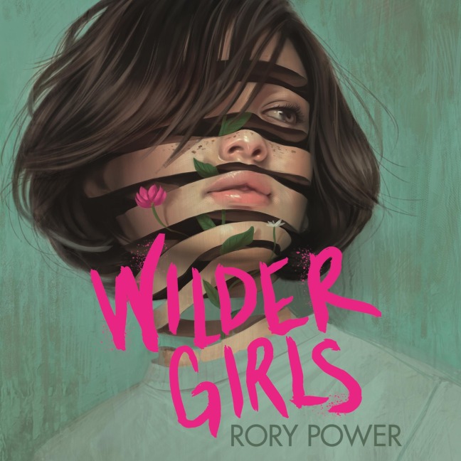 Wilder Girls - Rory Power