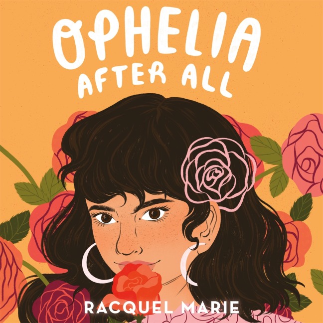 Ophelia After All - Racquel Marie
