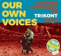 Our Own Voices 6-Expose Yourself To Trikont - Various