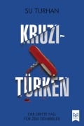 Cover-Bild zum Titel 'Kruzitürken' von 'Su Turhan'