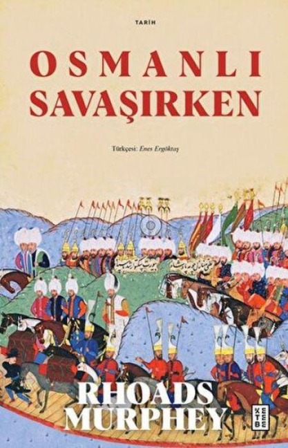 Osmanli Savasirken - Rhoads Murphey