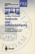 Strafrecht und Selbstschädigung - Andreas Mosbacher