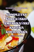 KOMPLETNY KOREA¿SKO-AMERYKA¿SKI KSI¿¿KA KUCHARSKA - Nikola Adamska