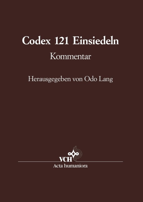 Die Handschrift 121 der Stiftsbibliothek Einsiedeln - 