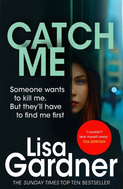 Catch Me (Detective D.D. Warren 6) - Lisa Gardner