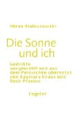 Cover-Bild zum Titel 'Die Sonne und ich' von 'Miron Bialoszewski'