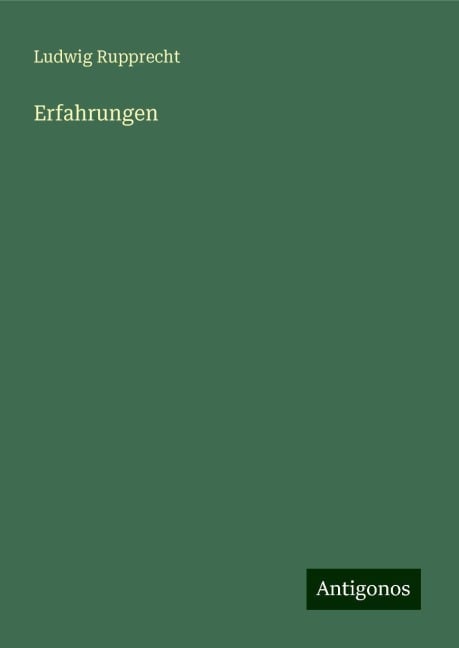 Erfahrungen - Ludwig Rupprecht