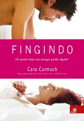 Cover-Bild zum Titel 'Fingindo' von 'Cora Carmack'