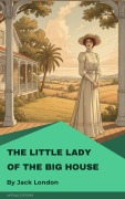 Cover-Bild zum Titel 'The Little Lady of the Big House' von 'Jack London'