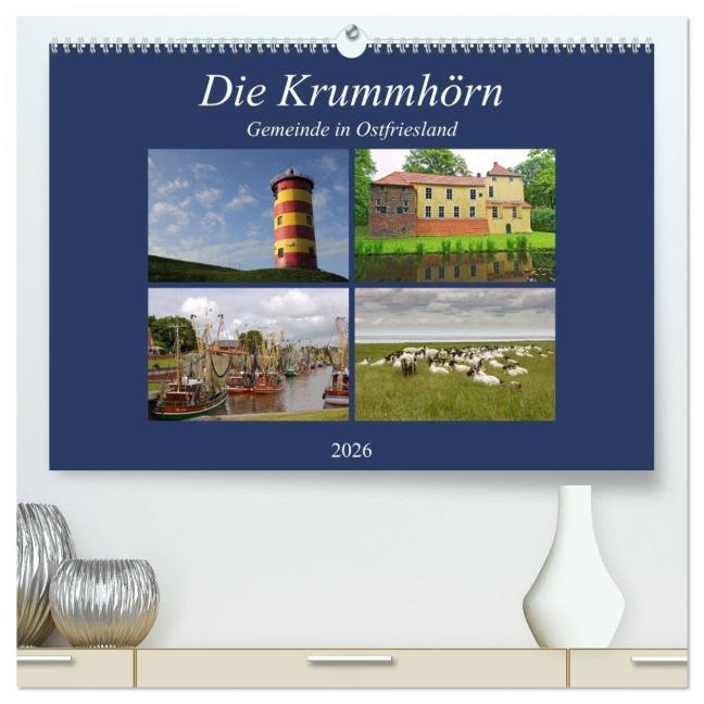 Die Krummhörn Gemeinde in Ostfriesland (hochwertiger Premium Wandkalender 2026 DIN A2 quer), Kunstdruck in Hochglanz - Rolf Pötsch