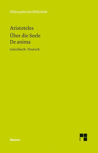 Über die Seele. De anima - Aristoteles