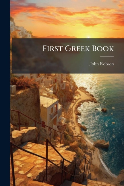 First Greek Book - John Robson