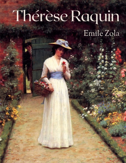 Thérèse Raquin - Émile Zola