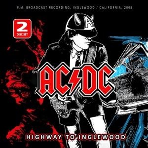 Highway To Inglewood/Radio Broadcast - Ac/Dc