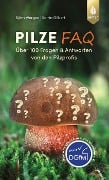 Cover-Bild zum Titel 'Pilze FAQ' von 'Björn Wergen, Katrin Gilbert'