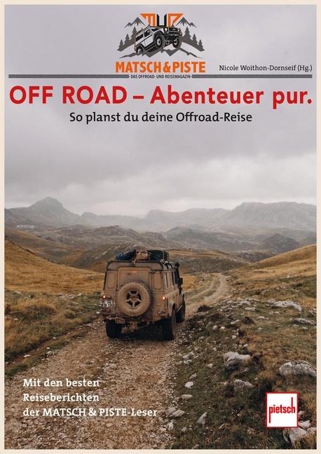 MATSCH&PISTE OFF ROAD - Abenteuer pur - Nicole Woithon-Dornseif