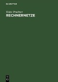Cover-Bild zum Titel 'Rechnernetze' von 'Walter Proebster'