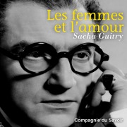 Cover-Bild zum Titel 'Les femmes et l'amour' von 'Sacha Guitry'