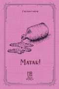Cover-Bild zum Titel 'Matar!' von 'Chrysanthème'