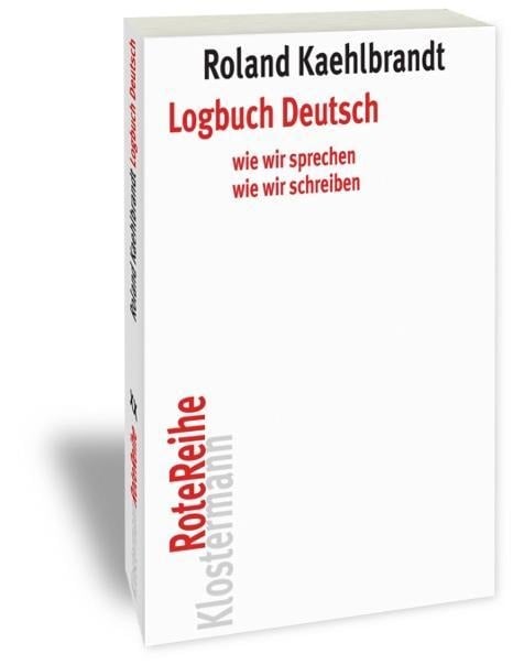 Logbuch Deutsch - Roland Kaehlbrandt