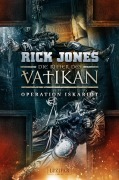 Cover-Bild zum Titel 'OPERATION ISKARIOT (Die Ritter des Vatikan 3)' von 'Rick Jones'
