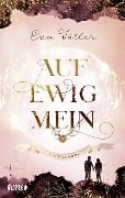 Cover-Bild zum Titel 'Auf ewig mein' von 'Eva Völler'